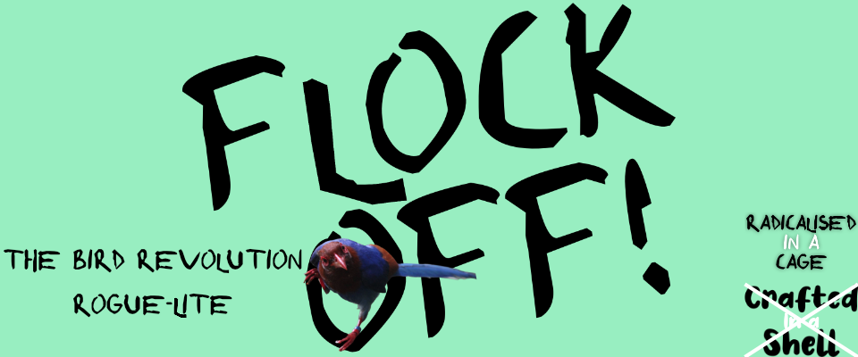 FLOCK OFF! A Bird Revolution Rogue-lite