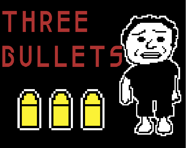 3 Bullets