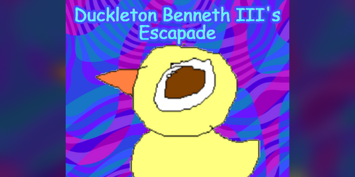 Cover image for Duckleton Benneth III's Escapade Demo