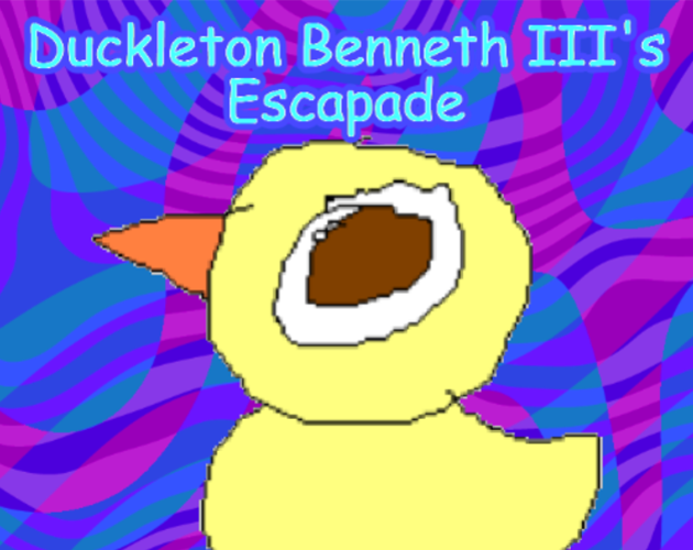 Cover image for Duckleton Benneth III's Escapade Demo