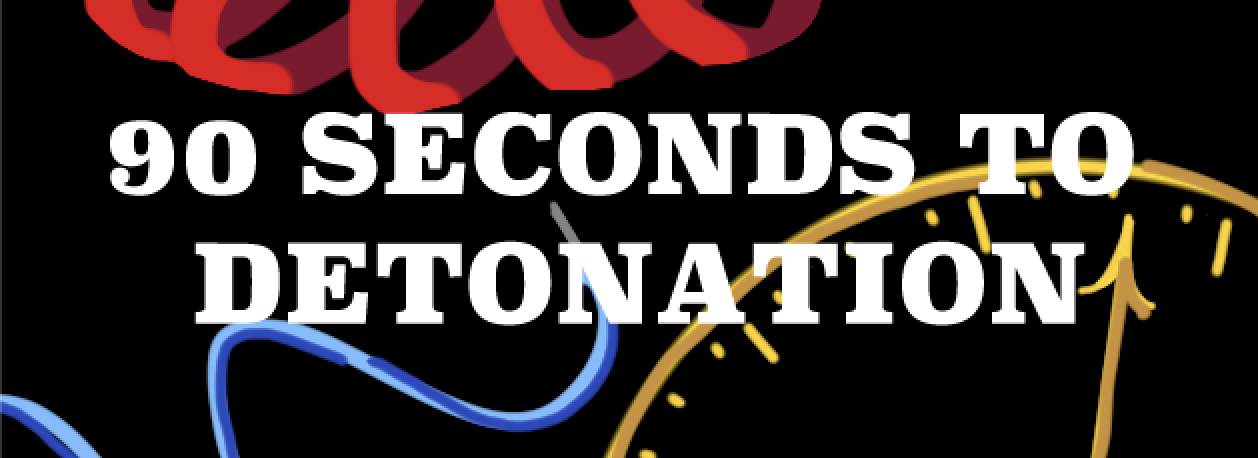 90 seconds to detonation