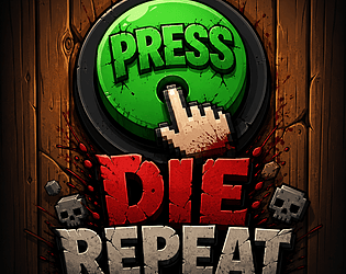 Press, Die, Repeat