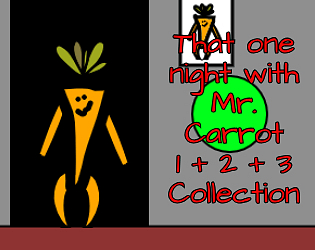 That one night with Mr. Carrot: Collection [Free] [Survival]