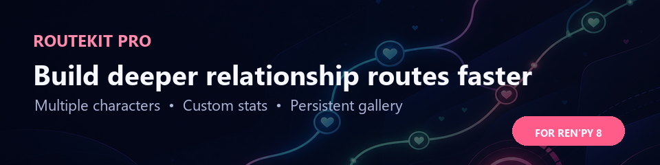 RouteKit Pro — Relationship & Route System for Ren'Py