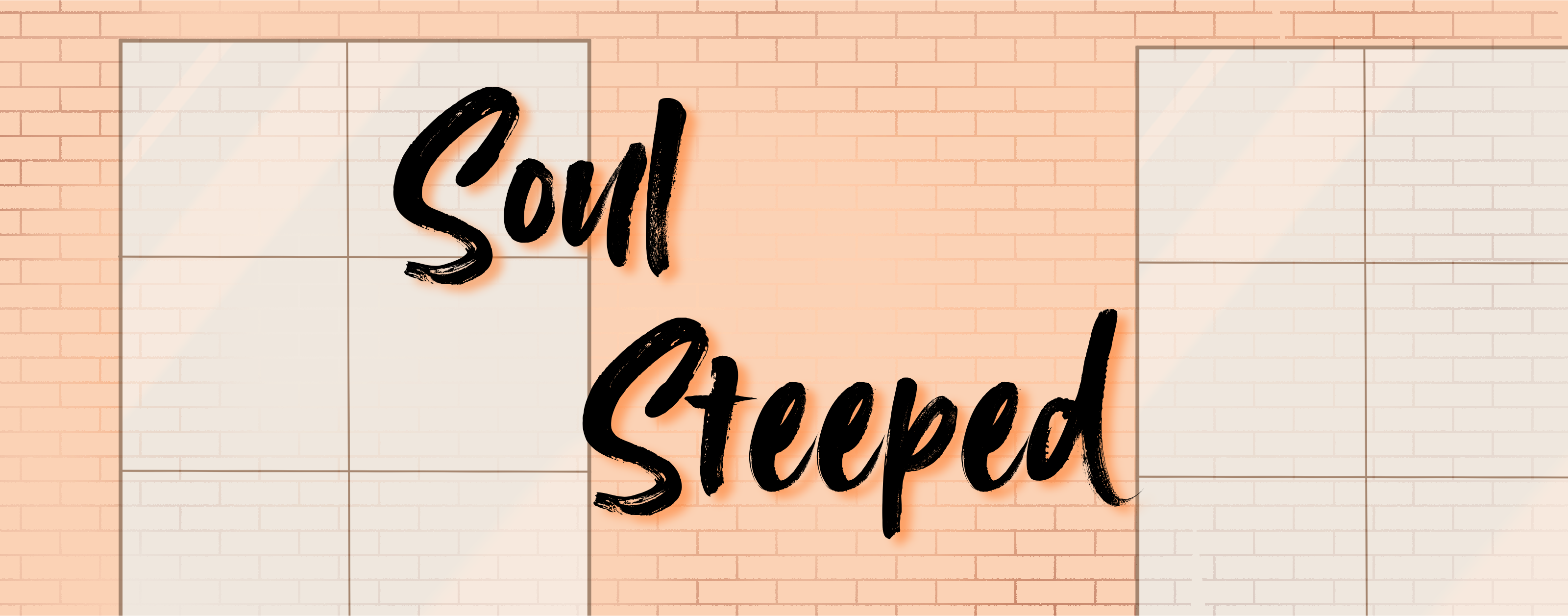 Soul Steeped
