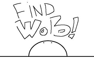 Find Wob! [Free] [Other]