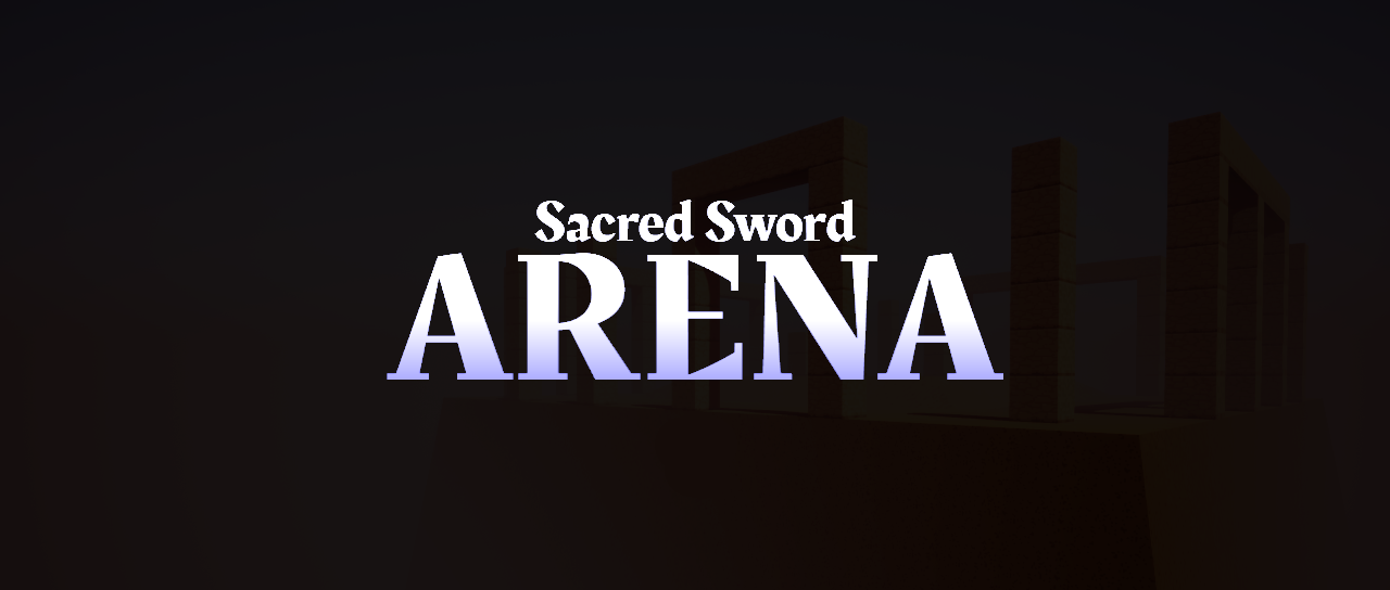 Sacred Sword: Arena