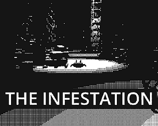 The Infestation