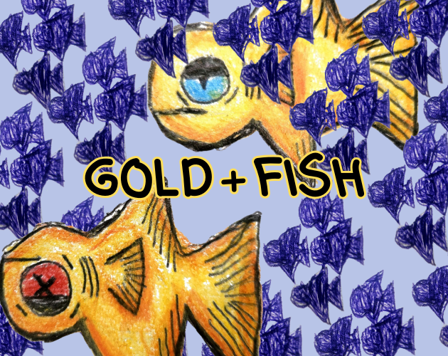 Gold+Fish