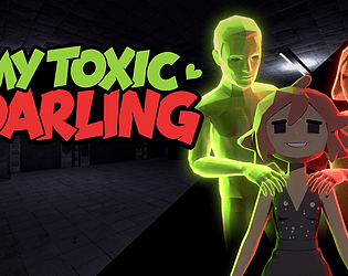 My Toxic Darling [Free] [Other] [Windows] [Linux]