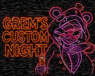 Grem's Custom Night game screenshot