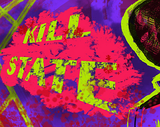 KILL STATE [Free] [Action] [Windows]