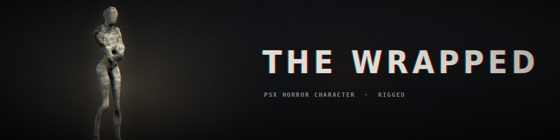 THE WRAPPED — PSX Horror Character (Rigged, Animated)