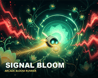 Signal Bloom [Free] [Action]