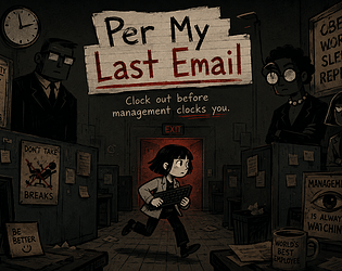 Per My Last Email [Free] [Survival]