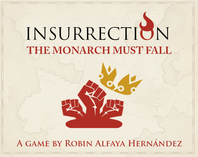 Cover image for INSURRECTION: THE MONARCH MUST FALL