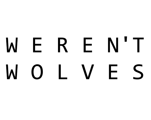 Portada de W E R E N ' T W O L V E S