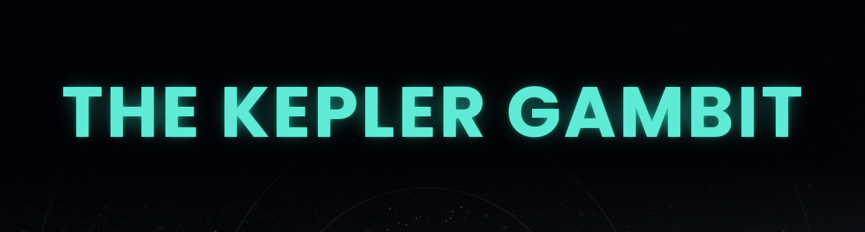 The Kepler Gambit