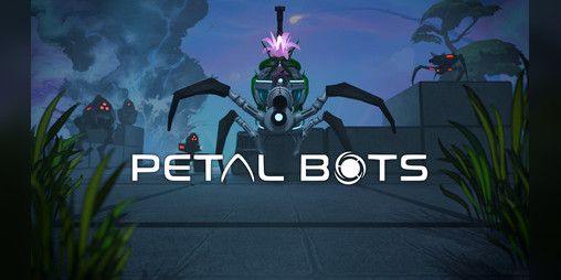 Cover image for Petal Bots