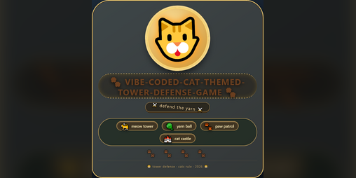 Cover image for Vibe-coded-cat-themed-tower-defense-game