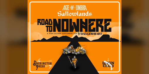 Cover image for Age of Umbra: Sallowlands "Road to Nowhere"
