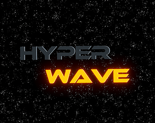 HYPERWAVE [Free] [Shooter]