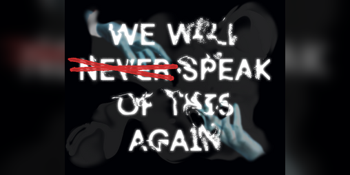 Cover image for We Will Never Speak of This Again
