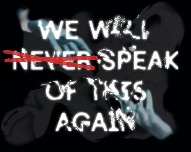 Cover image for We Will Never Speak of This Again