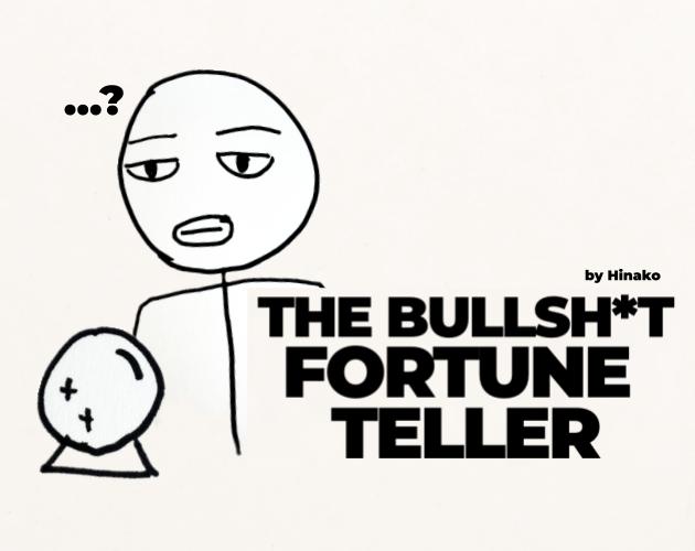 Cover image for The Bullsh*t Fortune Teller