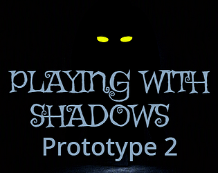Playing With Shadows prototype 2 game screenshot
