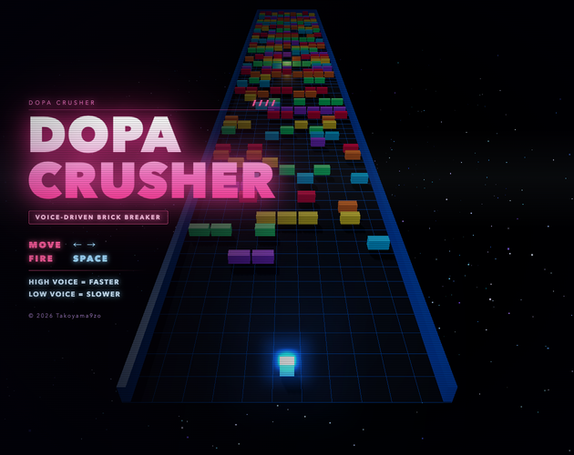 Cover image for DOPA CRUSHER — Voice-Powered Rhythm Breakout
