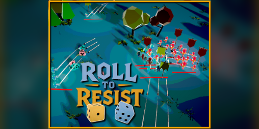 Cover image for Roll To Resist (Prototype)