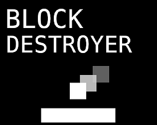 Block Destroyer [Free] [Other] [Windows]