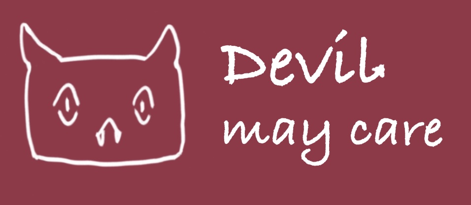 DEVIL MAY CARE