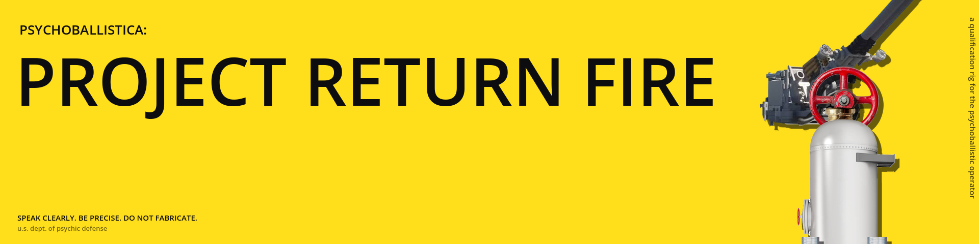 Psychoballistica: PROJECT RETURN FIRE