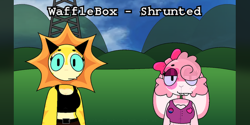 Cover image for WaffleBox - Shrunted [V0.5]