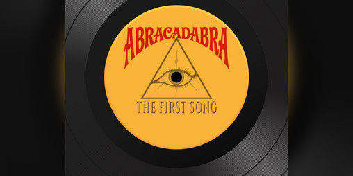 Cover image for ABRACADABRA: The First Song