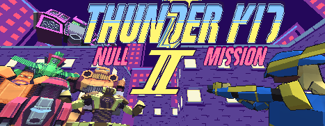 Thunder Kid II: Null Mission