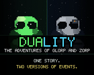 duality the adventures of glorp and zorp [Free] [Visual Novel]