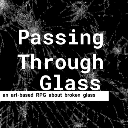 Passing Through Glass