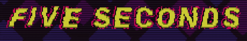 Five Seconds