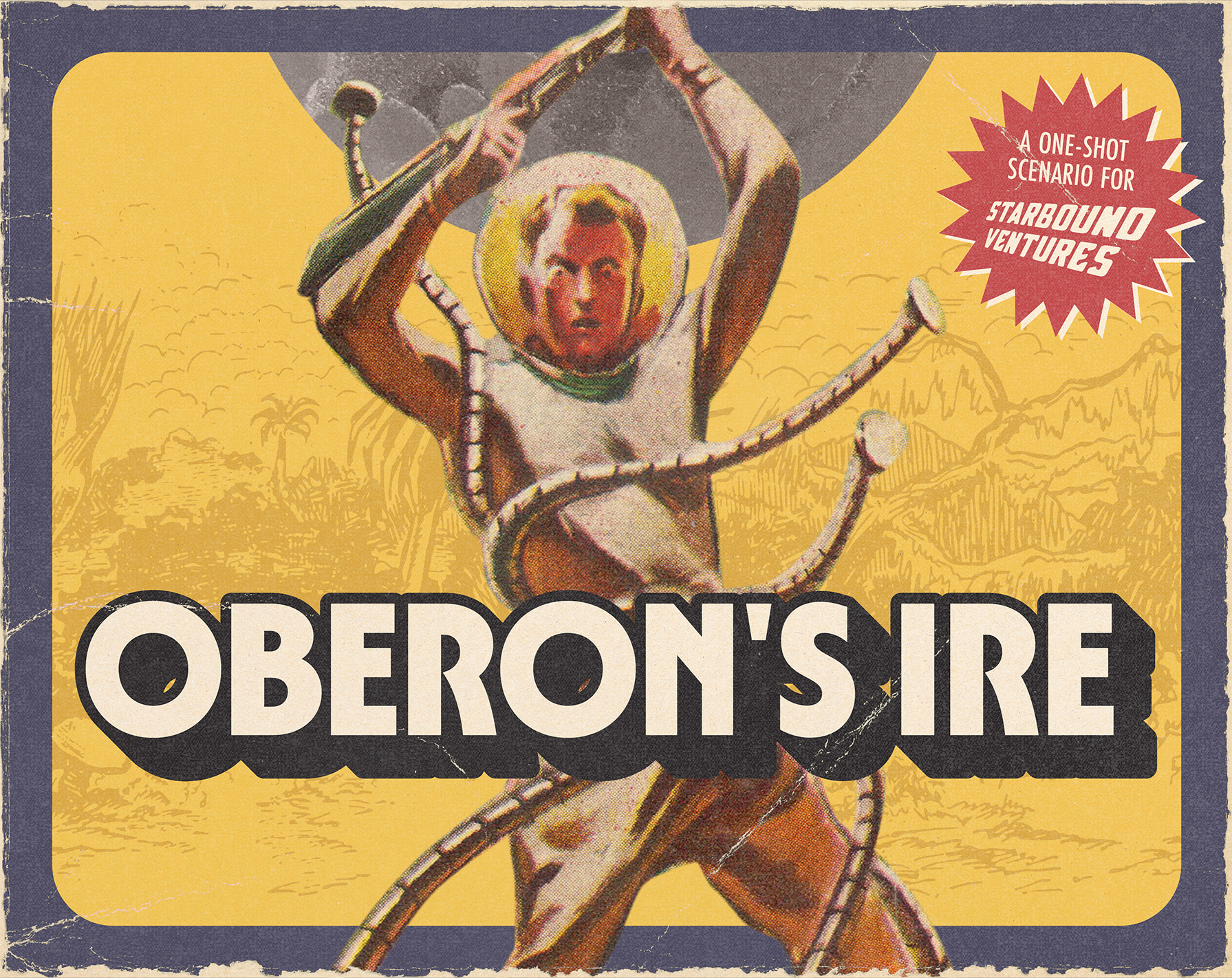 Cover image for Oberon's Ire - A Starbound Venture