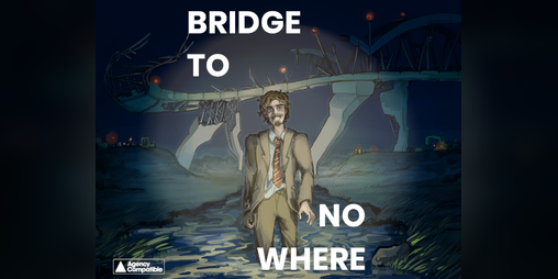 Cover image for Bridge to Nowhere- A Triangle Agency Mission