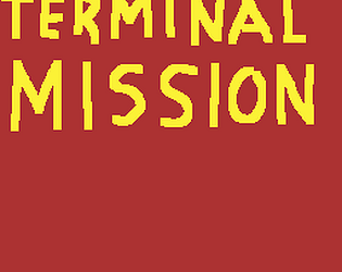 Terminal Mission [$1.00] [Action] [Windows]