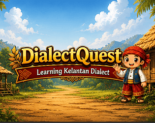 DialectQuest: Learning Kelantan Dialect [Free] [Educational]