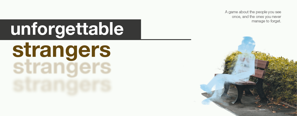 Unforgettable Strangers