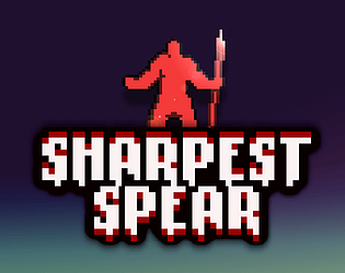 Sharpest Spear [Free] [Action] [Windows]