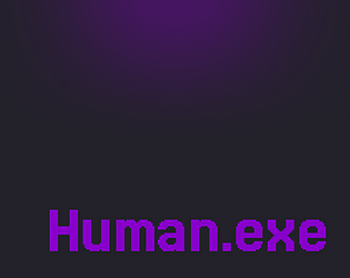 Human.exe [Free] [Strategy]