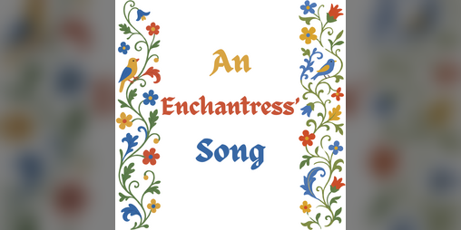 Cover image for An Enchantress' Song
