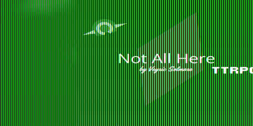 Cover image for Not All Here